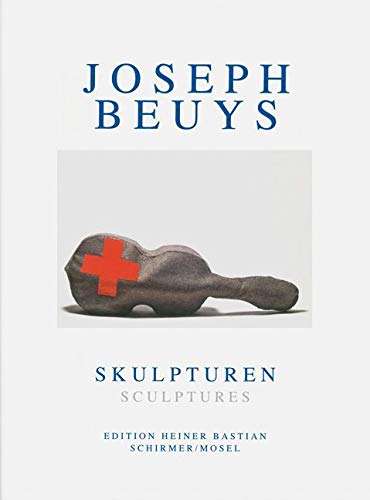 Joseph Beuys Skulpturen / Sculptures /anglais/allemand: Beuys